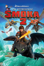 Jak wytresować smoka 2 na eKino | Cały Film