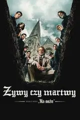 Żywy czy martwy: Film z serii „Na noże” na eKino | Cały Film