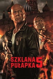 Szklana pułapka 5 (2013) Cały Film – eKino