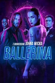 Ballerina. Z uniwersum Johna Wicka (2025) Cały Film – eKino