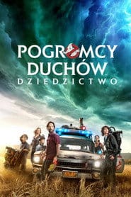 Pogromcy duchów. Dziedzictwo (2021) Cały Film – eKino