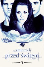 Saga "Zmierzch": Przed świtem. Część 2 (2012) Cały Film – eKino