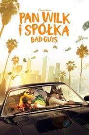 Pan Wilk i spółka. Bad Guys (2022) Cały Film – eKino