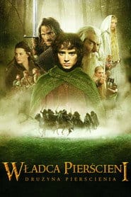 Władca Pierścieni: Drużyna Pierścienia (2001) Cały Film – eKino