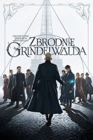 Fantastyczne zwierzęta: Zbrodnie Grindelwalda (2018) Cały Film – eKino