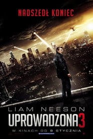 Uprowadzona 3 na eKino | Cały Film
