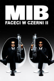 Faceci w czerni 2 (2002) Cały Film – eKino