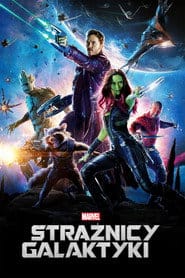Strażnicy Galaktyki (2014) Cały Film – eKino