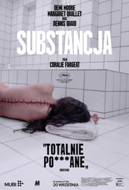 Substancja (2024) Cały Film – eKino