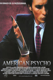 American Psycho (2000) Cały Film – eKino