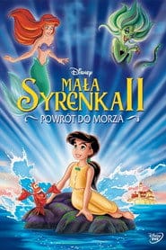 Mała Syrenka 2: Powrót do morza (2000) Cały Film – eKino