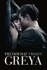 Pięćdziesiąt twarzy Greya (2015) Cały Film – eKino