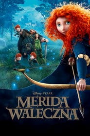 Merida Waleczna (2012) Cały Film – eKino