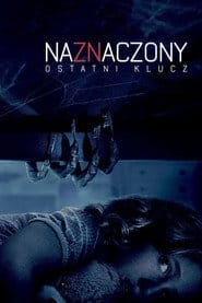 Naznaczony: Ostatni klucz (2018) Cały Film – eKino