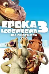 Epoka Lodowcowa 3: Era Dinozaurów (2009) Cały Film – eKino