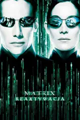 Matrix Reaktywacja (2003) Cały Film – eKino