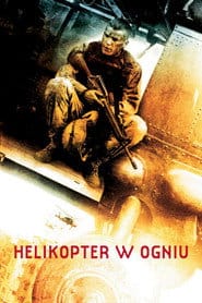 Helikopter w ogniu (2001) Cały Film – eKino