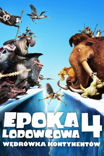 Epoka Lodowcowa 4: Wędrówka Kontynentów (2012) Cały Film – eKino