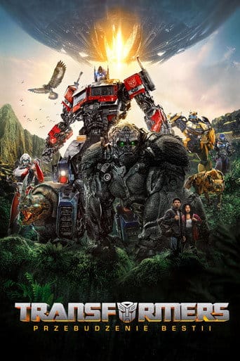 Transformers. Przebudzenie bestii (2023) Cały Film – eKino