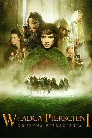 Władca Pierścieni: Drużyna Pierścienia (2001) Cały Film – eKino