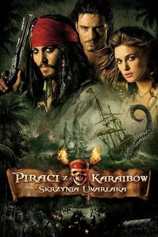 Piraci z Karaibów. Skrzynia umarlaka (2006) Cały Film – eKino