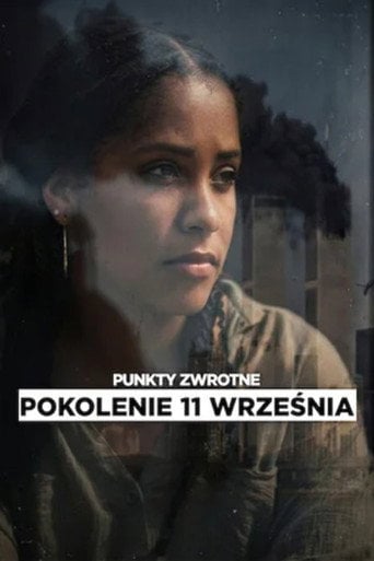 Punkty zwrotne: Pokolenie 11 września na eKino | Cały Film