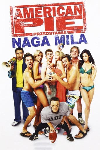 American Pie: Naga Mila (2006) Cały Film – eKino