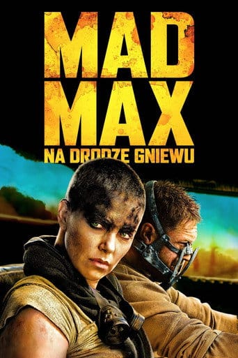 Mad Max: Na drodze gniewu (2015) Cały Film – eKino