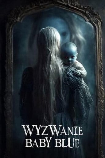 Wyzwanie Baby Blue (2025) Cały Film – eKino