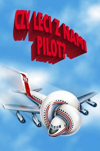 Czy leci z nami pilot? Cały Film (1980) - Vider • Filmy-Vider.pl