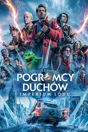 Pogromcy duchów. Imperium lodu (2024) Cały Film – eKino