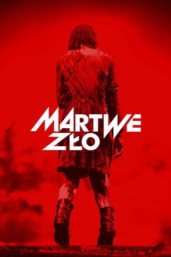 Martwe zło (2013) Cały Film – eKino
