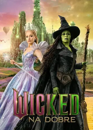 Wicked: na dobre na eKino | Cały Film